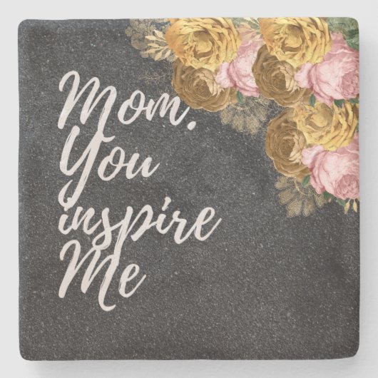 Mam, je inspireert me tot stenen Onderzetter (Voorkant)