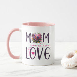 Mam, je verdient liefde mok