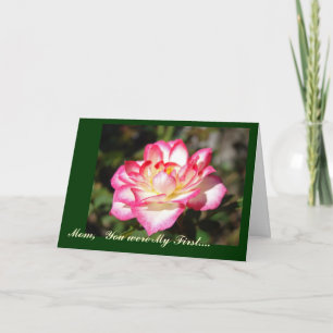 Mam Je was mijn eerste Valentijn! KAART Roos