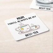 Mam, je zult altijd mijn beste thee zijn kartonnen onderzetters (Schuin)