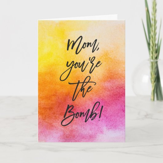 Mam, jij bent de Bomb Moederdag Kaart (Voorkant)