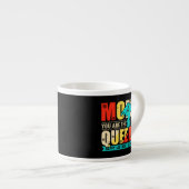 Mam, jij bent de koningin espresso kop (Voorkant rechts)