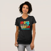 Mam, jij bent de koningin t-shirt (Voorkant volledig)