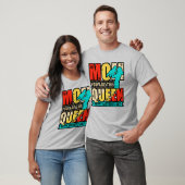 Mam, jij bent de koningin t-shirt (Unisex)