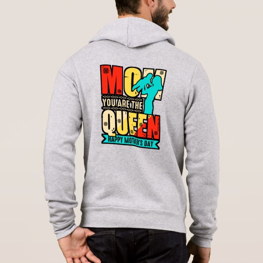 Mam, jij bent de Queen-67761 Hoodie (Achterkant)