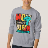 Mam jij bent de Queen-67761 Hoodie Trui (Voorkant)