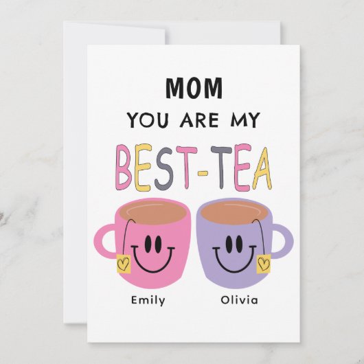 Mam, jij bent mijn beste-thee verjaardagskaart feestdagenkaart (Voorkant)