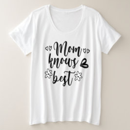Mam kent best grote maat t-shirt