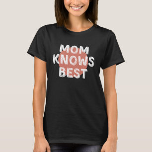 Mam kent best Inspirerend Gezegde Mothers Quote T-shirt