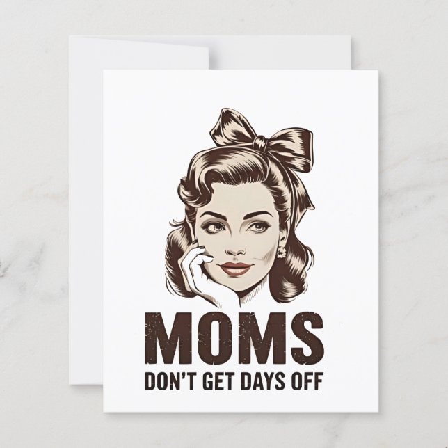 Mam krijgt geen dagen vrij van Moederdag mam (Voorkant)