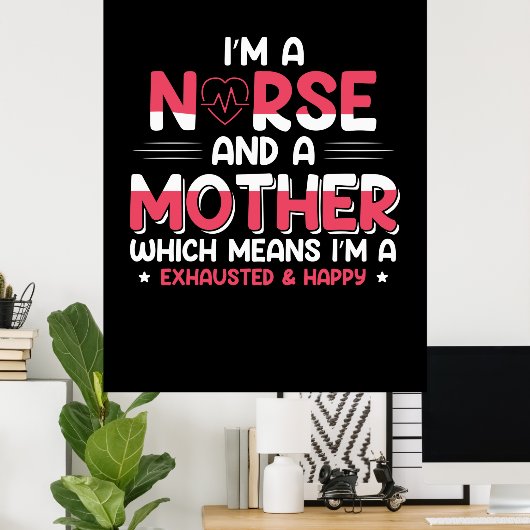 Mam Kunst een verpleegster en moeder Poster (Thuiskantoor)