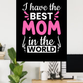 Mam Kunst ik heb de beste moeder Poster (Thuiskantoor)