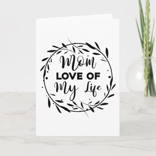 Mam, liefde van mijn leven kaart (Voorkant)
