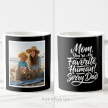 Mam Liefste Mens Sorry Papa Grappig 1 Foto Zwart