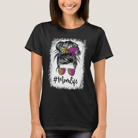 Mam Life Bleaching Ma Life Leopard Messy Bun 11 T-shirt (Voorkant)