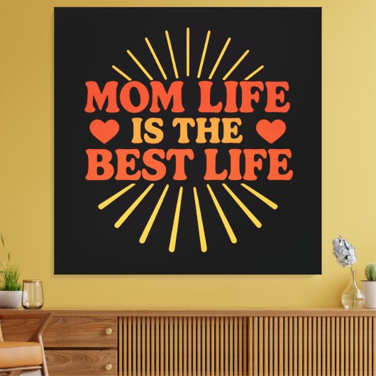 Mam Life is het beste leven Canvas Afdruk (Insitu (Woonkamer))