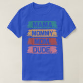 Mam Mam Mam Man T-shirt (Design voorkant)