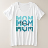 Mam mama Blessed Grote Maat T-shirt (Design voorkant)