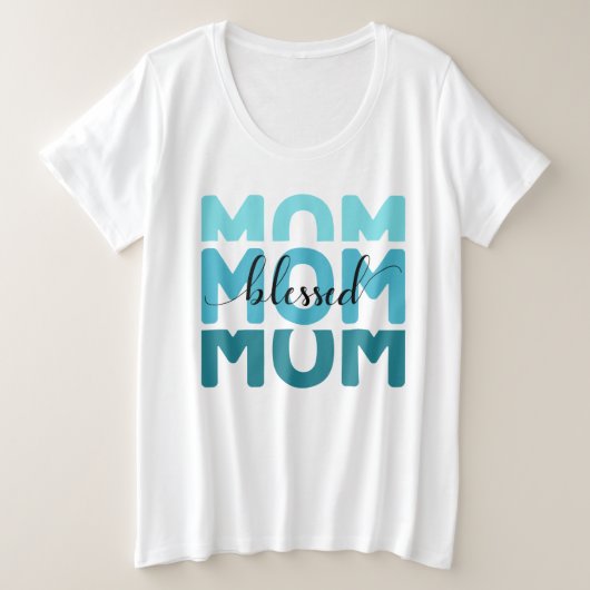 Mam mama Blessed Grote Maat T-shirt (Design voorkant)