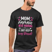 Mam Mamaw Grote Mamaw Blijf Gezegend worden Geweld T-shirt (Voorkant)