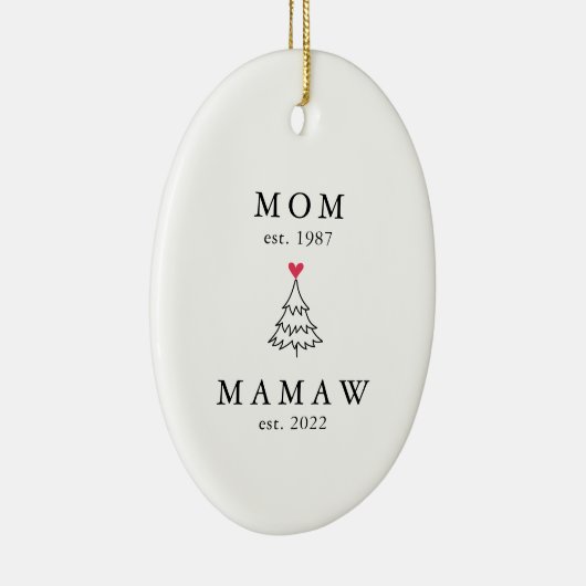 mam | Mamaw Year Est. Kerstmis Keramisch Ornament (Rechts)