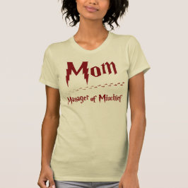 Mam - Manager van Mischief T-shirt