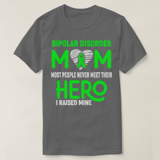 Mam met bipolaire stoornis De meeste mensen ontmoe T-shirt (Design voorkant)