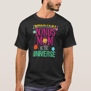 Mam met de grootste Bonus in het heelal T-shirt