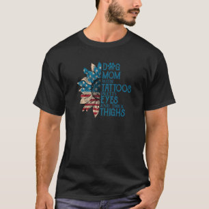 Mam met Tattoos  ogen en dikke dijen T-shirt
