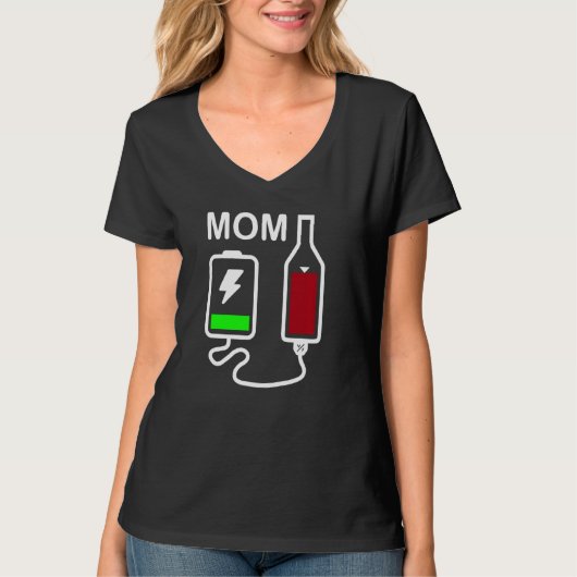 Mam Moeder Life Battery Storage Charge Wine Bottle T-shirt (Voorkant)