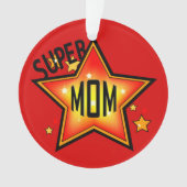 Mam Moeder Super Star Kerstversiering 2 Ornament (voorkant)