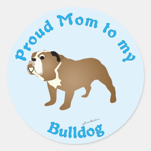 Mam naar mijn Bulldog Ronde Sticker (Voorkant)
