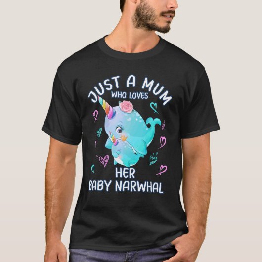Mam Narwhal liefde gewoon een moeder die houdt van T-shirt (Voorkant)