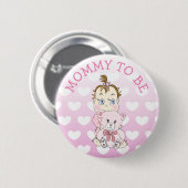 Mam om Baby shower Button te zijn (Voorkant /achterkant)