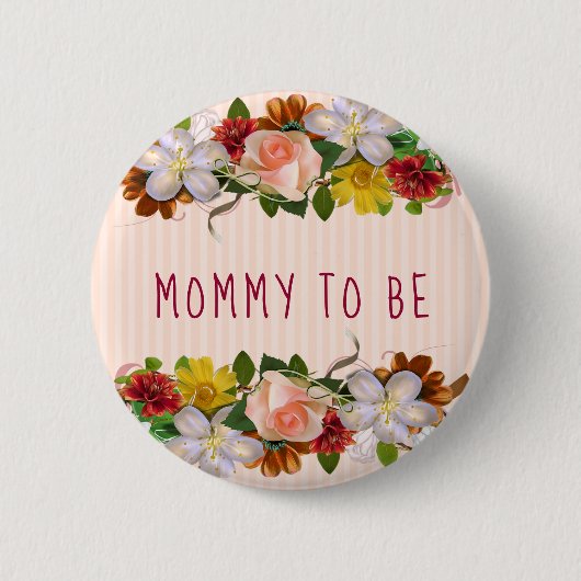 Mam om Baby shower Button te zijn Floral Chic (Voorkant)