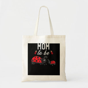 Mam om Baby shower Ladybug te worden Tote Bag