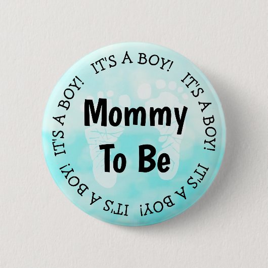 Mam om Blauwgroen blauw Baby shower Button te zijn (Voorkant)
