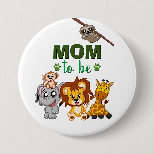 Mam om Oerwoud Safari dierentuin te zijn Baby show Ronde Button 7,6 Cm (Voorkant)