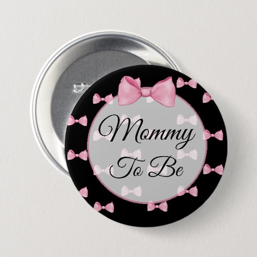 Mam om Roze Baby shower Button Black te zijn (Voorkant /achterkant)