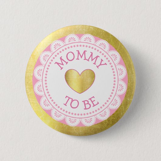Mam om roze en gouden Baby shower Button te zijn (Voorkant)