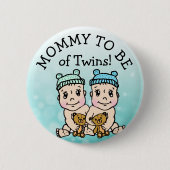 Mam om van Twins te zijn, Baby shower Button (Voorkant)