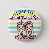Mam om van Twins te zijn, Baby shower Button (Voorkant)