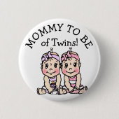 Mam om van Twins te zijn, Baby shower Button (Voorkant)