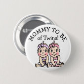 Mam om van Twins te zijn, Baby shower Button (Voorkant /achterkant)