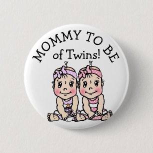 Mam om van Twins te zijn, Baby shower Button