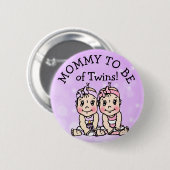 Mam om van Twins te zijn, Baby shower Button (Voorkant /achterkant)