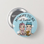 Mam om van Twins te zijn, Baby shower Button (Voorkant /achterkant)
