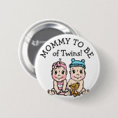 Mam om van Twins te zijn, Baby shower Button (Voorkant /achterkant)