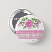 Mam om Waterverf roze rozen Baby shower te zijn Ronde Button 5,7 Cm (Voorkant /achterkant)