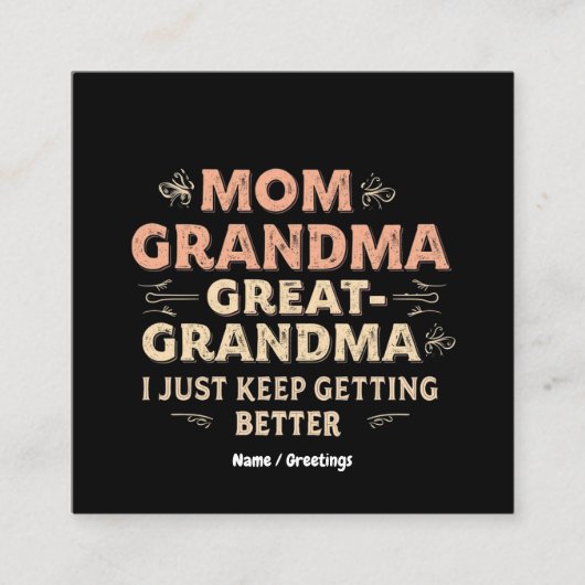 Mam, oma, oma, ik word steeds beter vierkante visitekaartje (Voorkant)